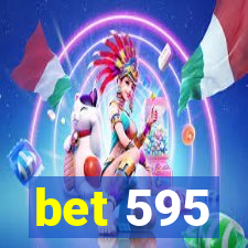 bet 595